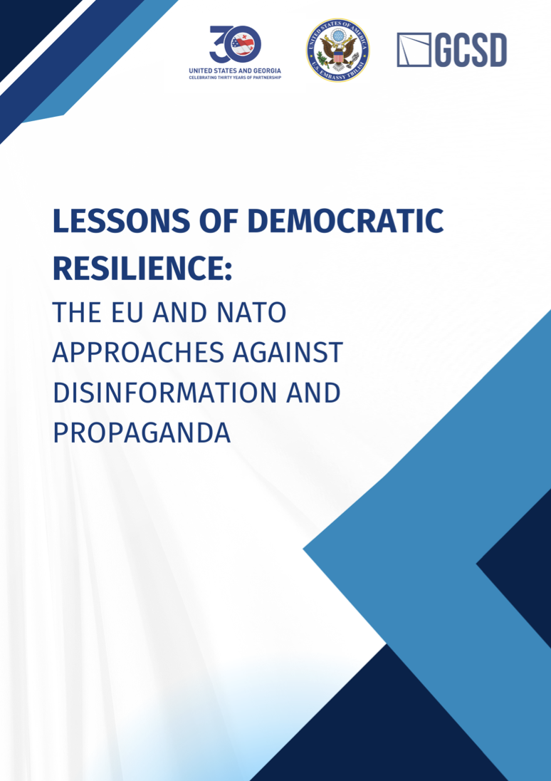 LESSONS OF DEMOCRATIC RESILIENCE: THE EU AND NATO APPROACHES AGAINST DISINFORMATION AND PROPAGANDA